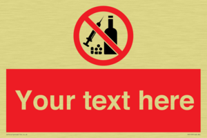 Custom No alcohol or drugs Sign